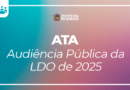 Ata de Audiência Pública para apresentação da LDO (Lei de Diretrizes Orçamentárias) de 2025
