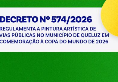 Confira o Decreto Nº 574/2026 – Pinturas de vias públicas para a Copa do Mundo Confira o Decreto Nº 574/2026 – Pinturas de vias públicas para a Copa do Mundo